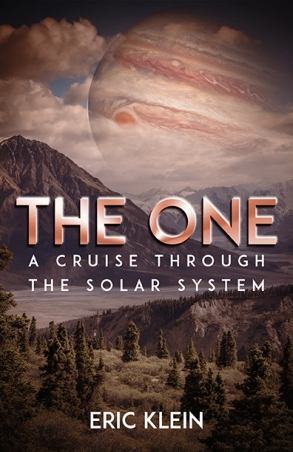 The One: A Cruise Through the Solar System - Eric Klein